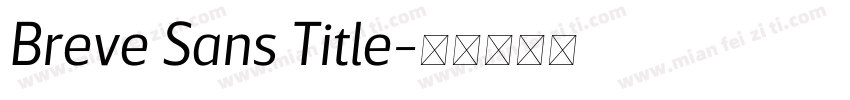 Breve Sans Title字体转换